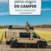 Guía para viajar en camper por Bélgica